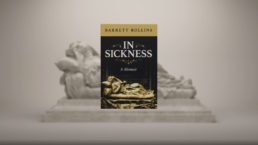 In Sickness, by Barrett Rollins